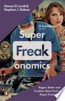 Cover image for Superfreakonomics