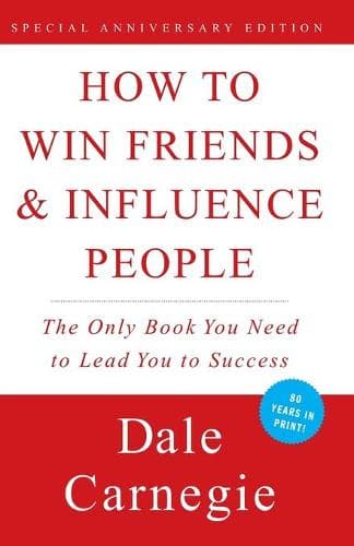 How to Win Friends and Influence People