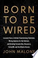 Born to Be Wired